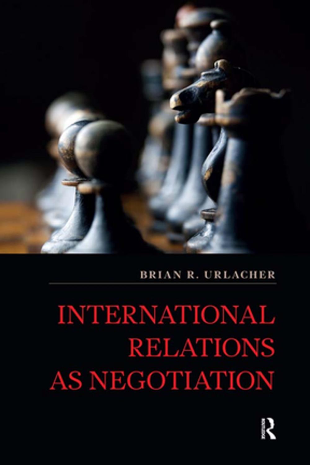 Big bigCover of International Relations as Negotiation