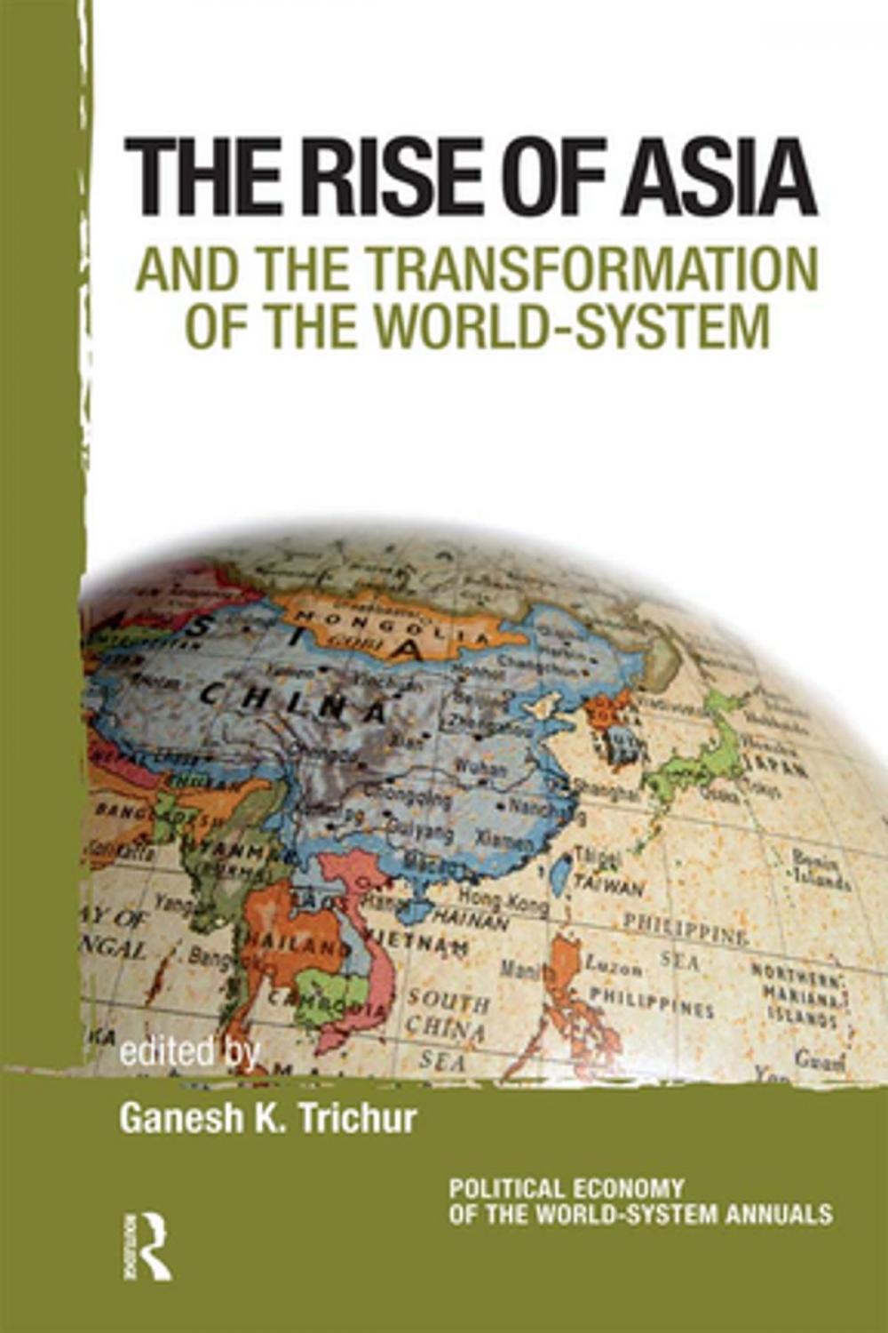 Big bigCover of Asia and the Transformation of the World-System