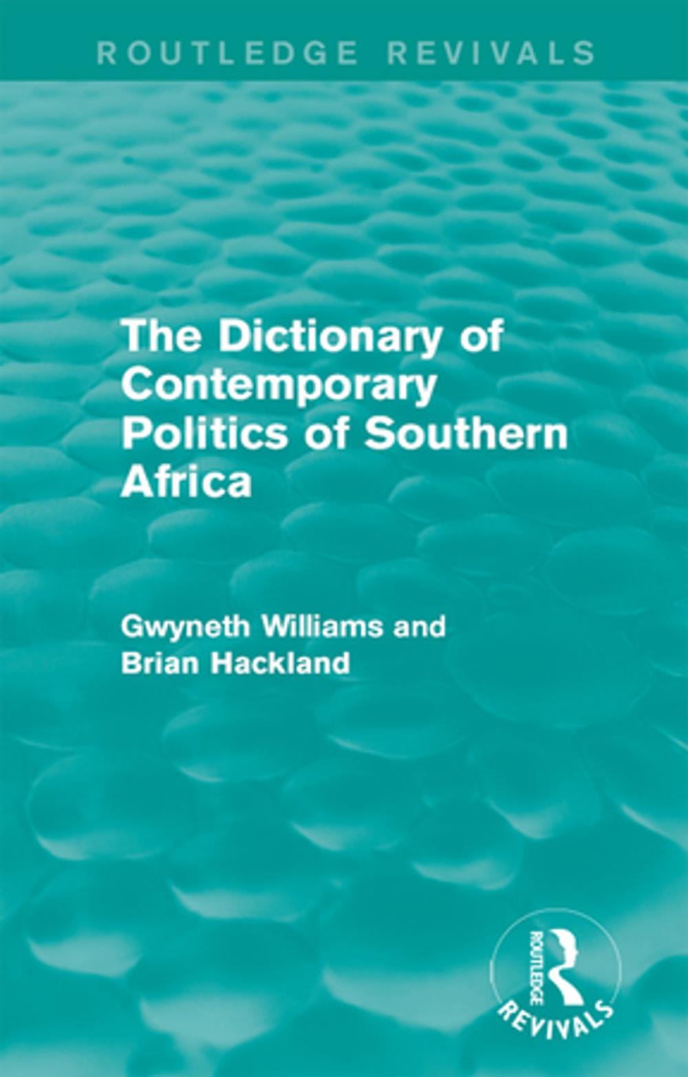 Big bigCover of The Dictionary of Contemporary Politics of Southern Africa