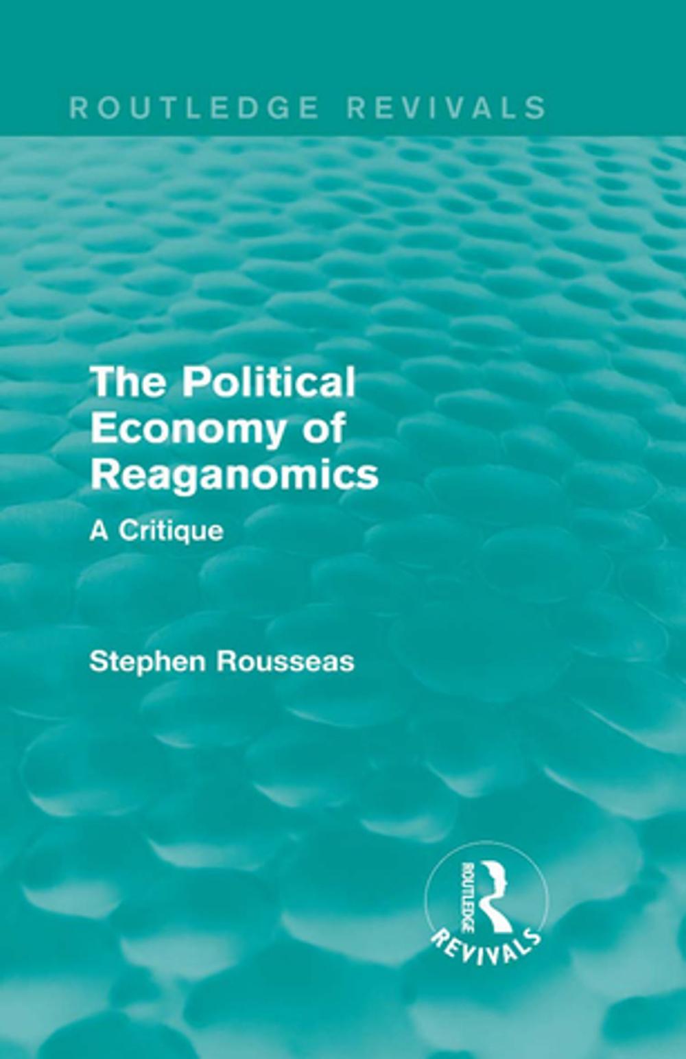 Big bigCover of The Political Economy of Reaganomics