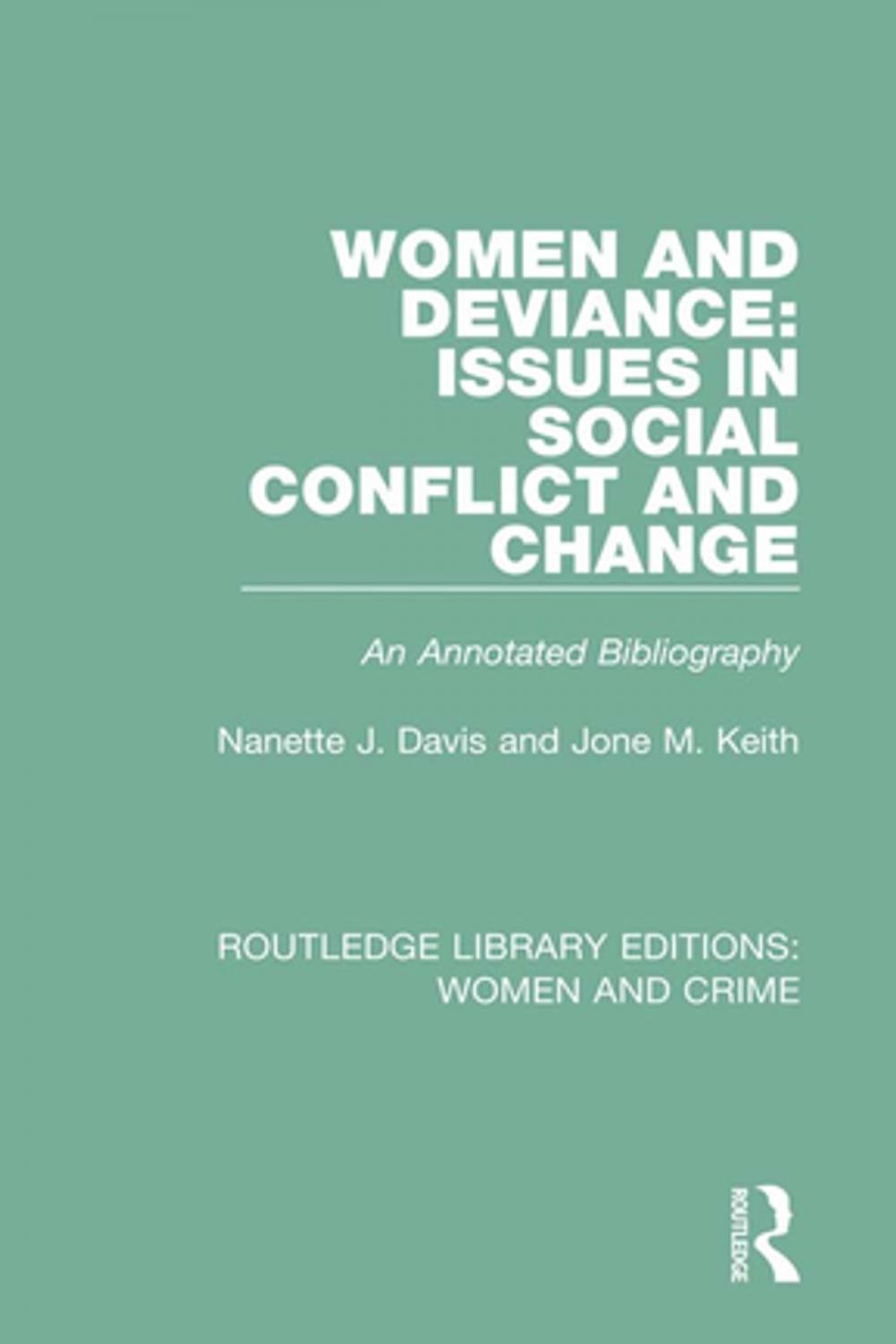 Big bigCover of Women and Deviance: Issues in Social Conflict and Change