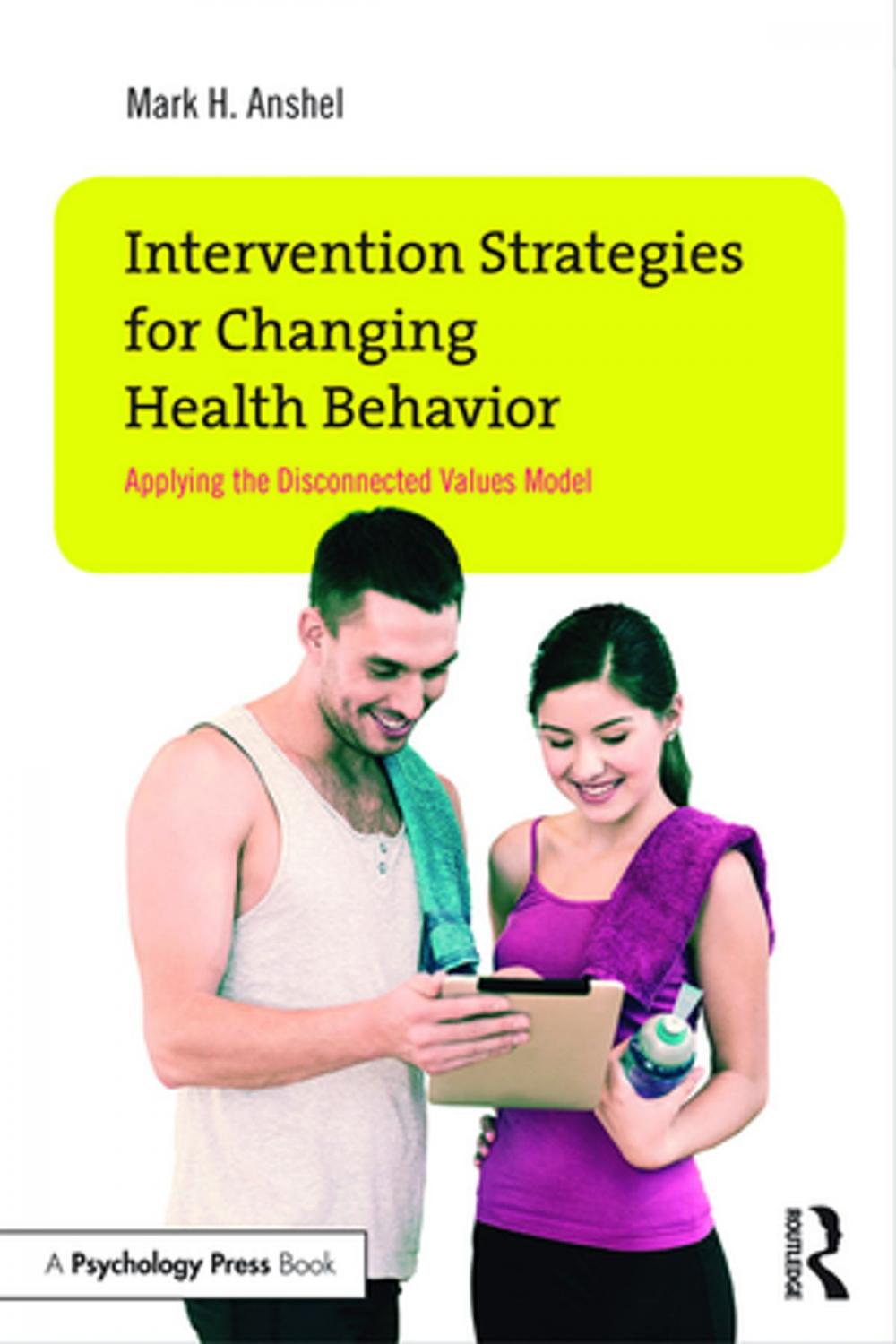 Big bigCover of Intervention Strategies for Changing Health Behavior