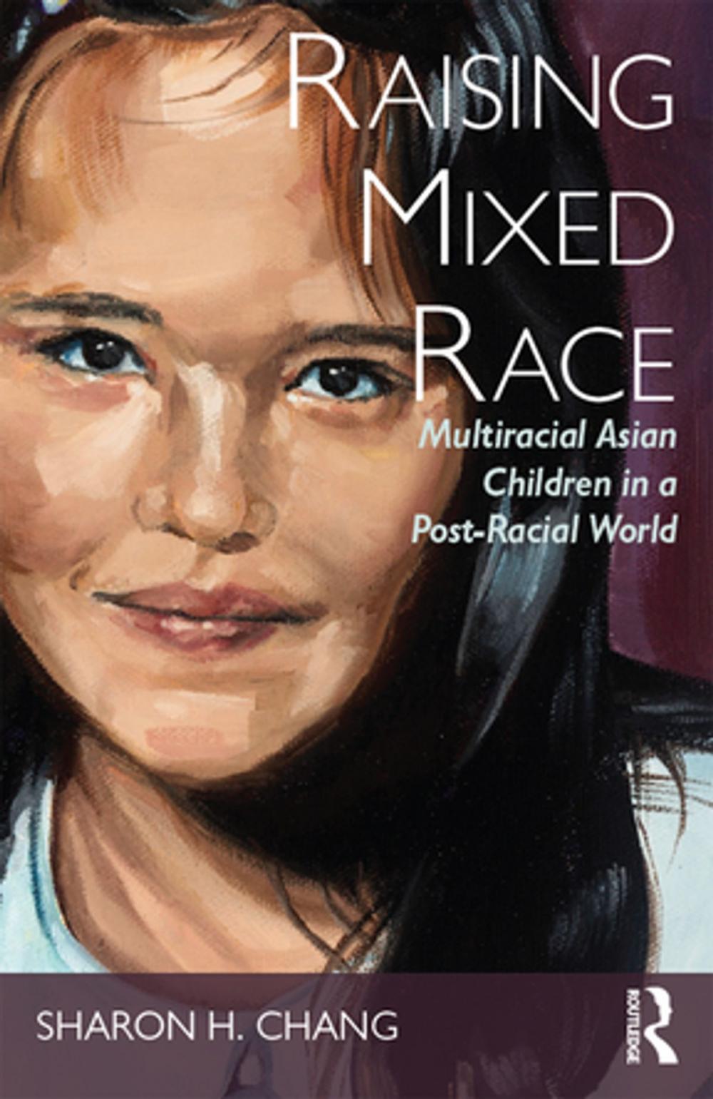 Big bigCover of Raising Mixed Race