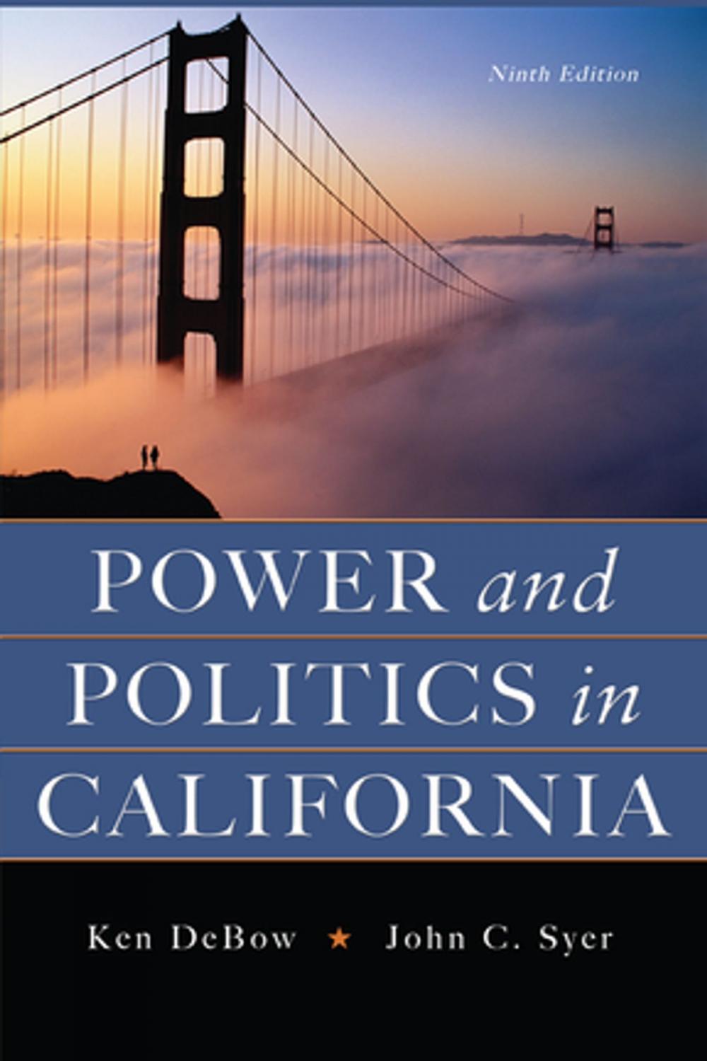 Big bigCover of Power and Politics in California