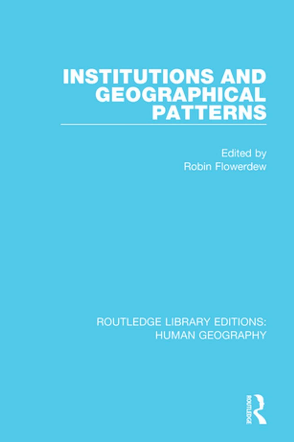 Big bigCover of Institutions and Geographical Patterns