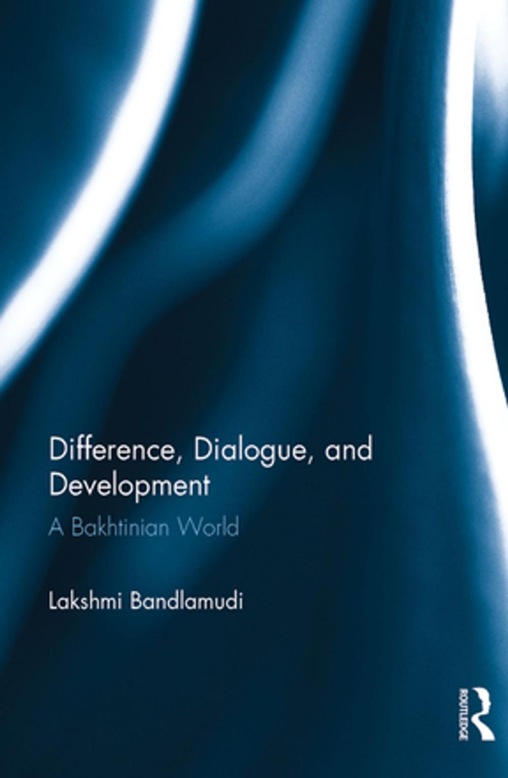 Big bigCover of Difference, Dialogue, and Development