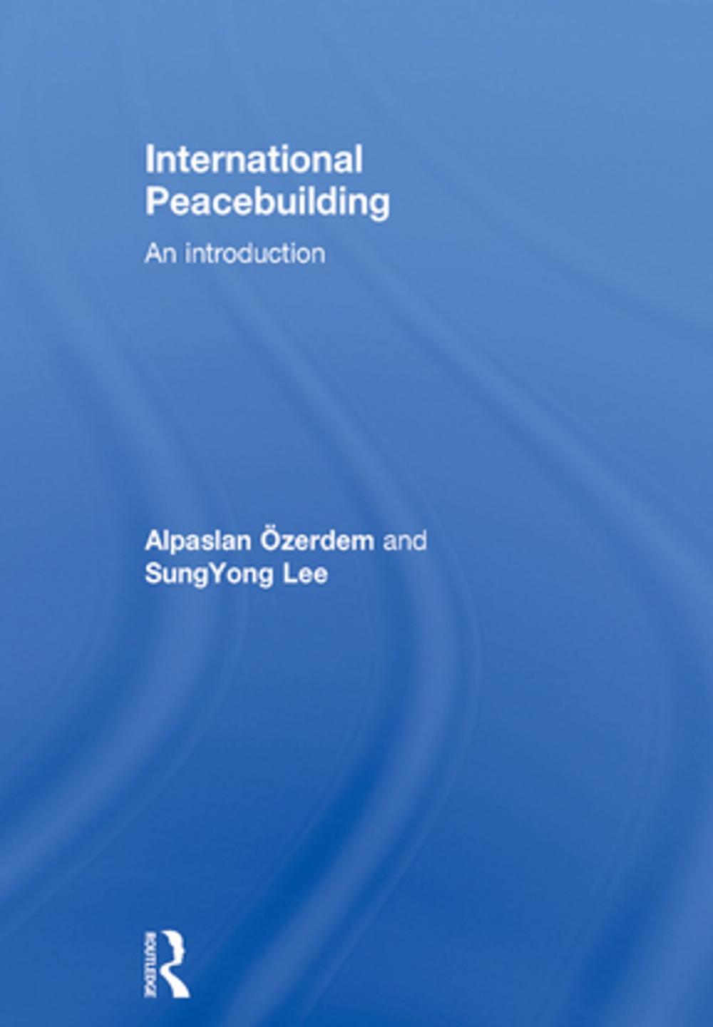 Big bigCover of International Peacebuilding