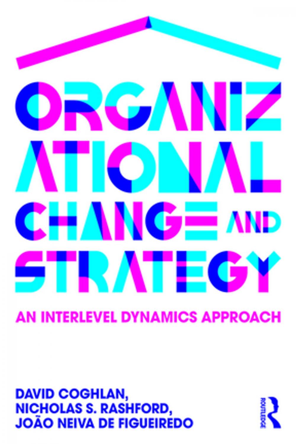 Big bigCover of Organizational Change and Strategy