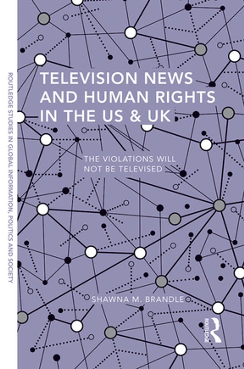 Big bigCover of Television News and Human Rights in the US &amp; UK