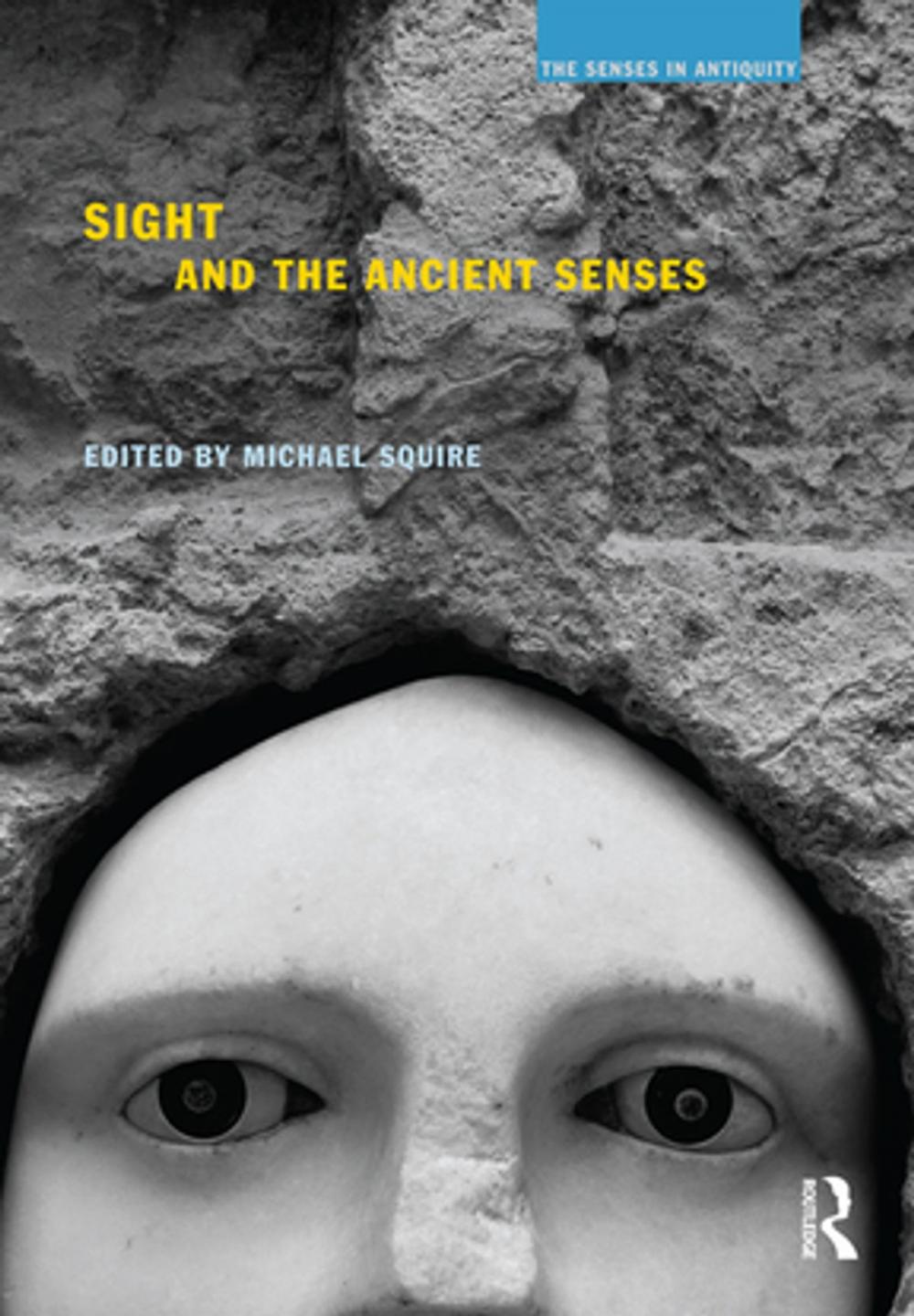 Big bigCover of Sight and the Ancient Senses