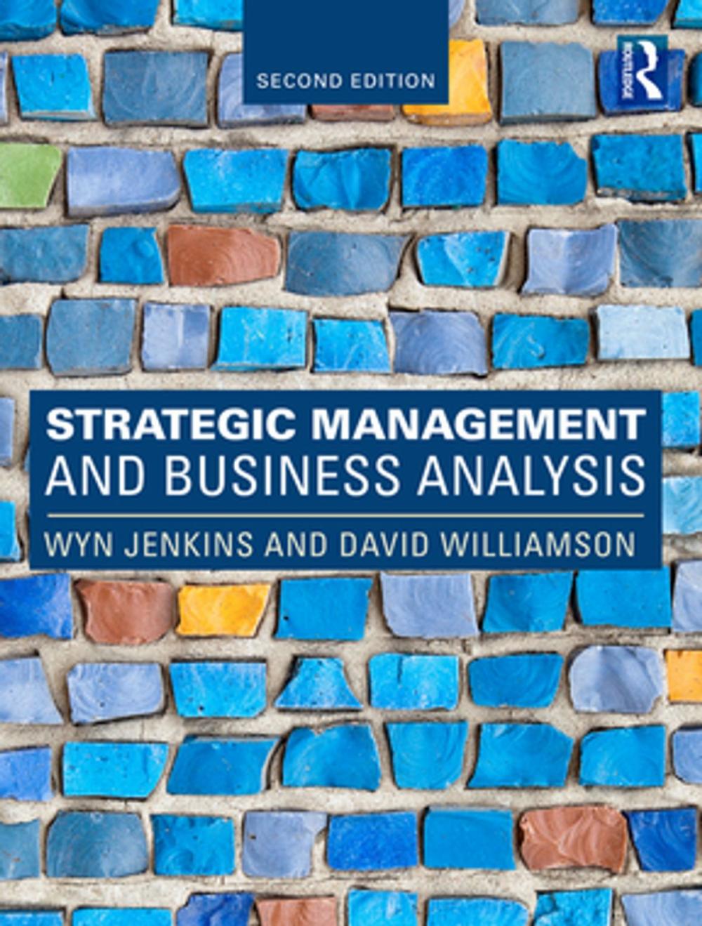 Big bigCover of Strategic Management and Business Analysis