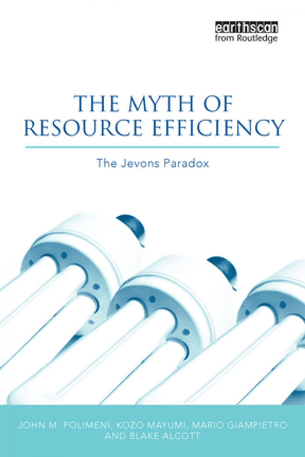 Big bigCover of The Myth of Resource Efficiency