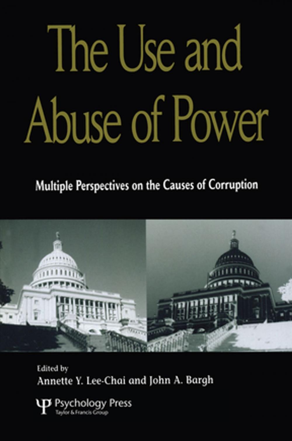 Big bigCover of The Use and Abuse of Power