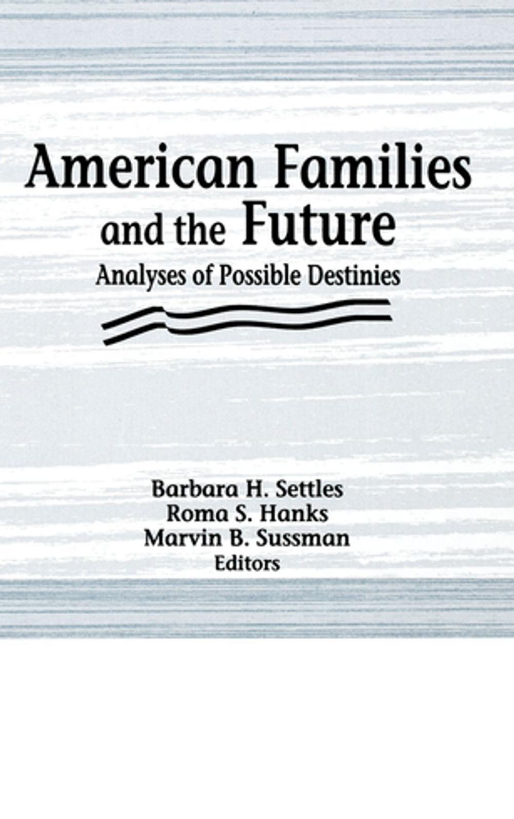 Big bigCover of American Families and the Future