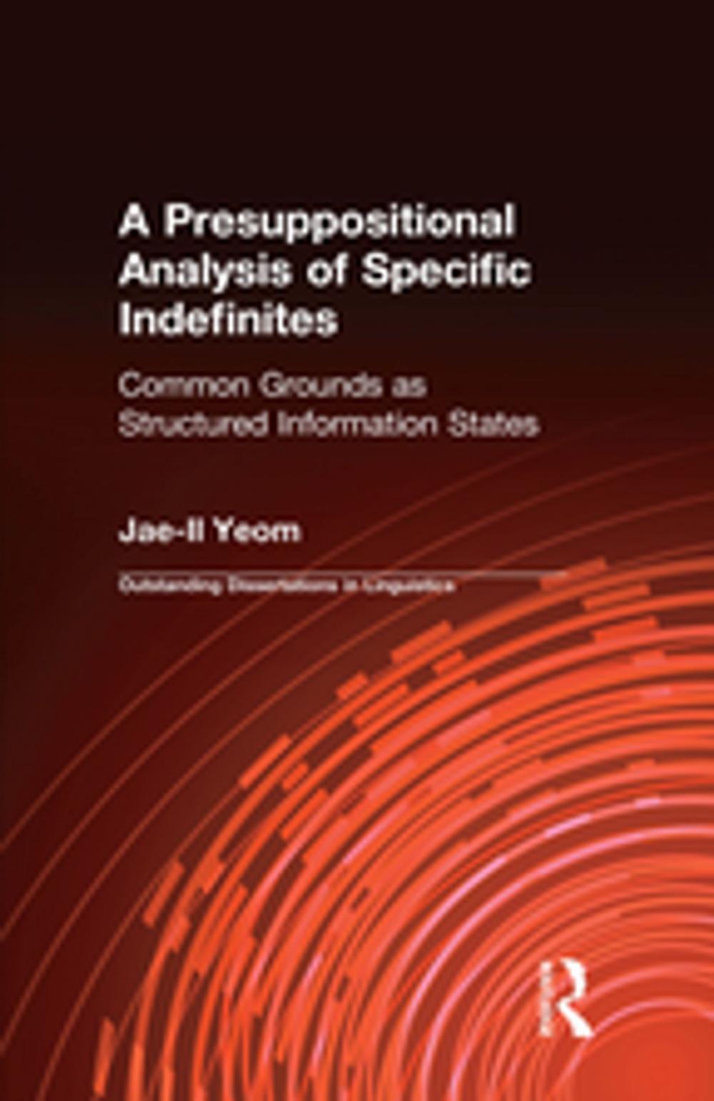 Big bigCover of A Presuppositional Analysis of Specific Indefinites
