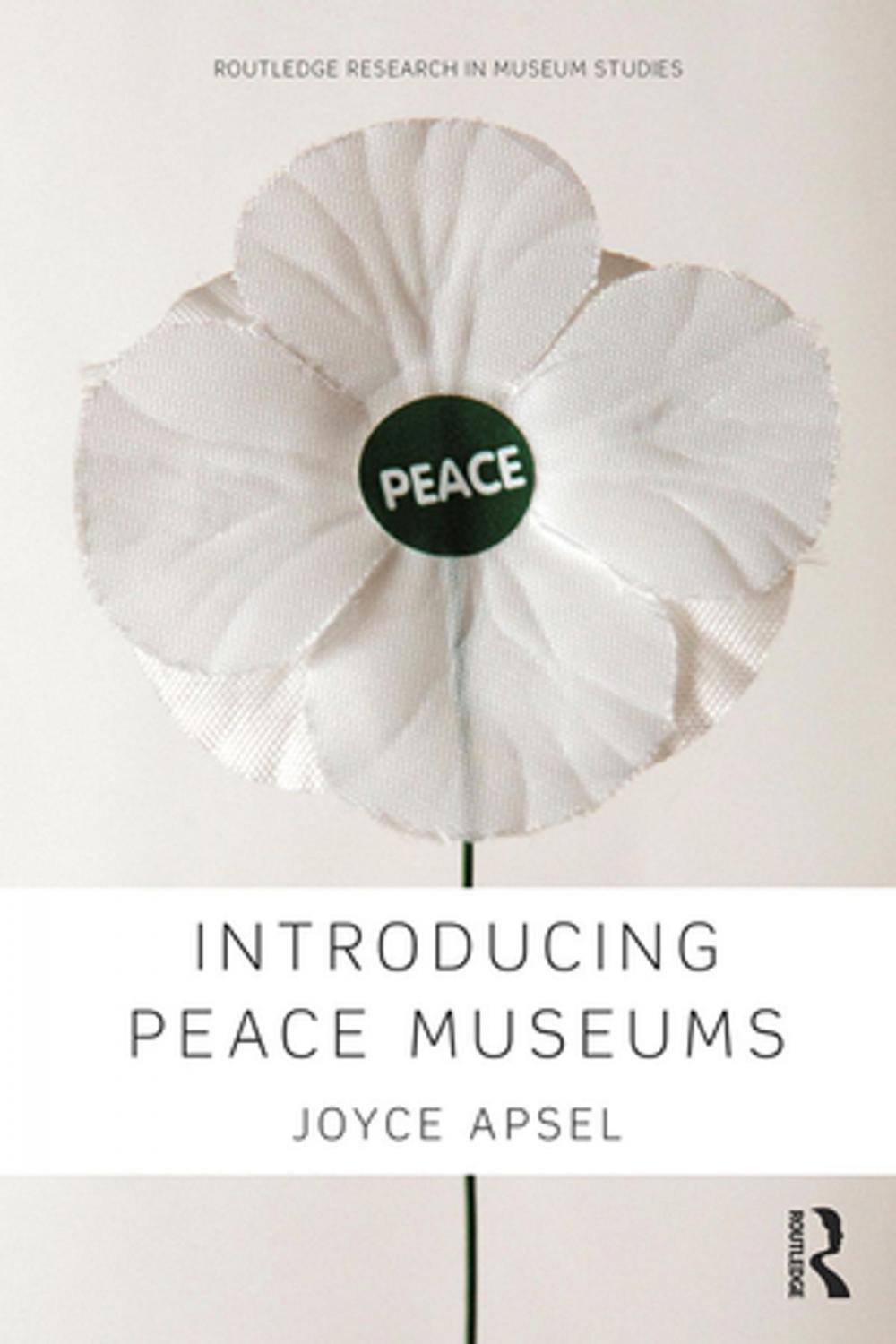 Big bigCover of Introducing Peace Museums