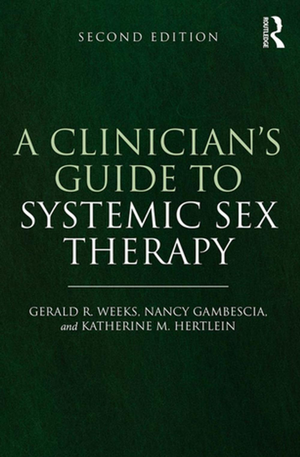 Big bigCover of A Clinician's Guide to Systemic Sex Therapy