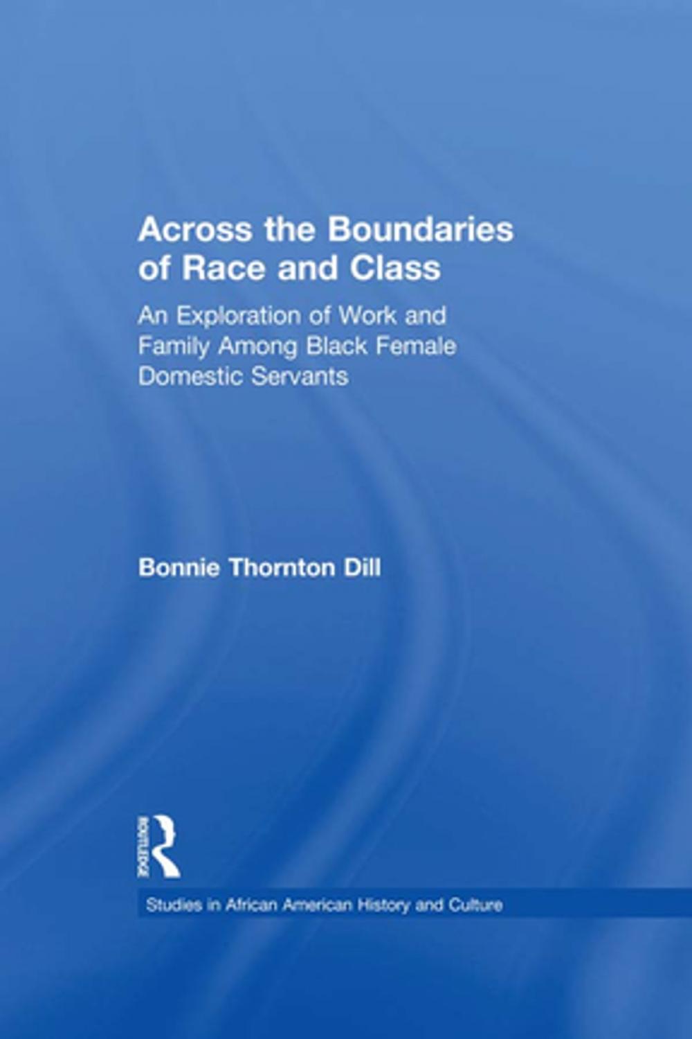 Big bigCover of Across the Boundaries of Race &amp; Class