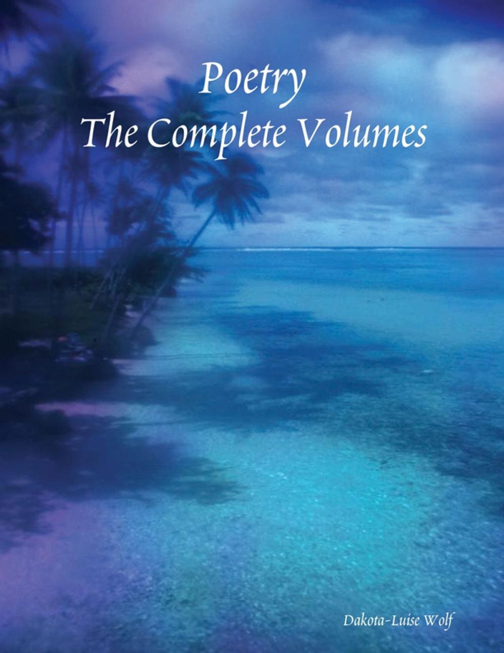 Big bigCover of Poetry - The Complete Volumes