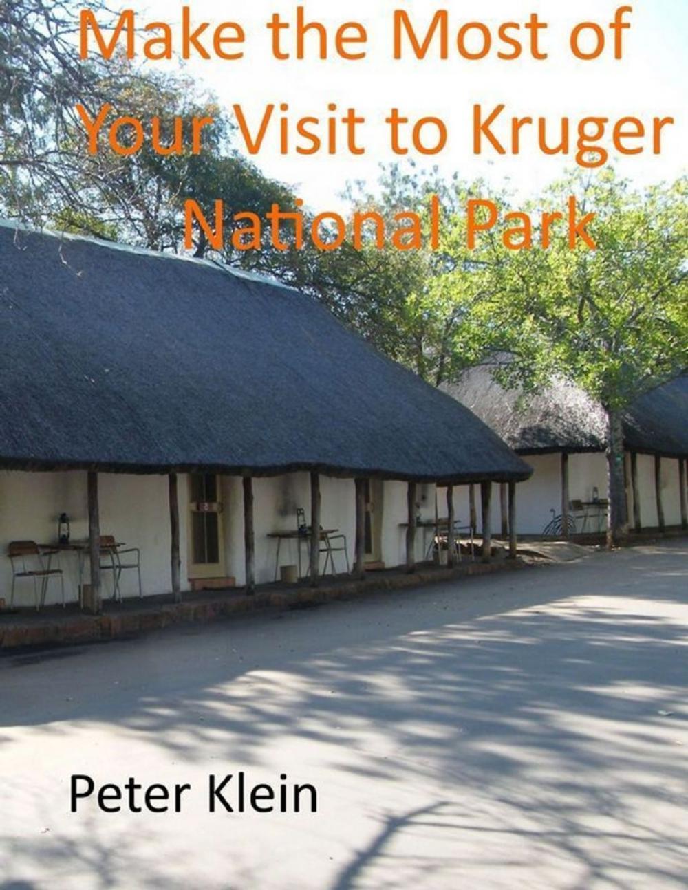 Big bigCover of Make the Most of Your Visit to Kruger National Park