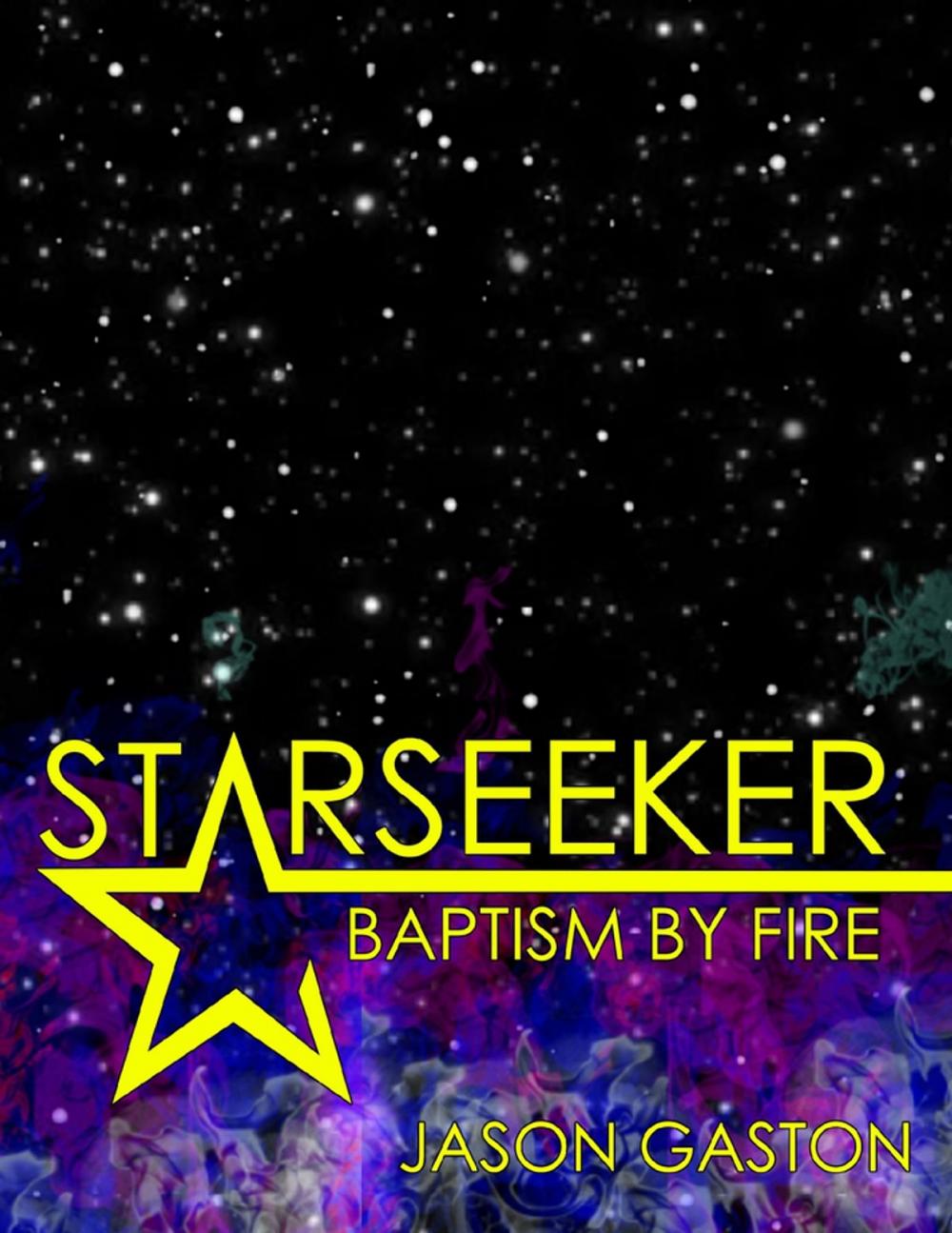 Big bigCover of Starseeker: Baptism By Fire