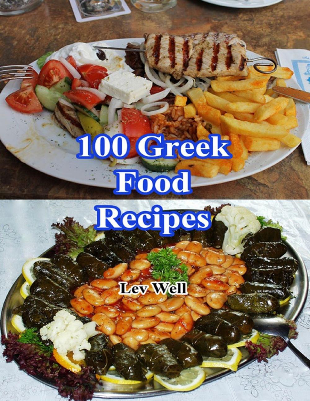 Big bigCover of 100 Greek Food Recipes