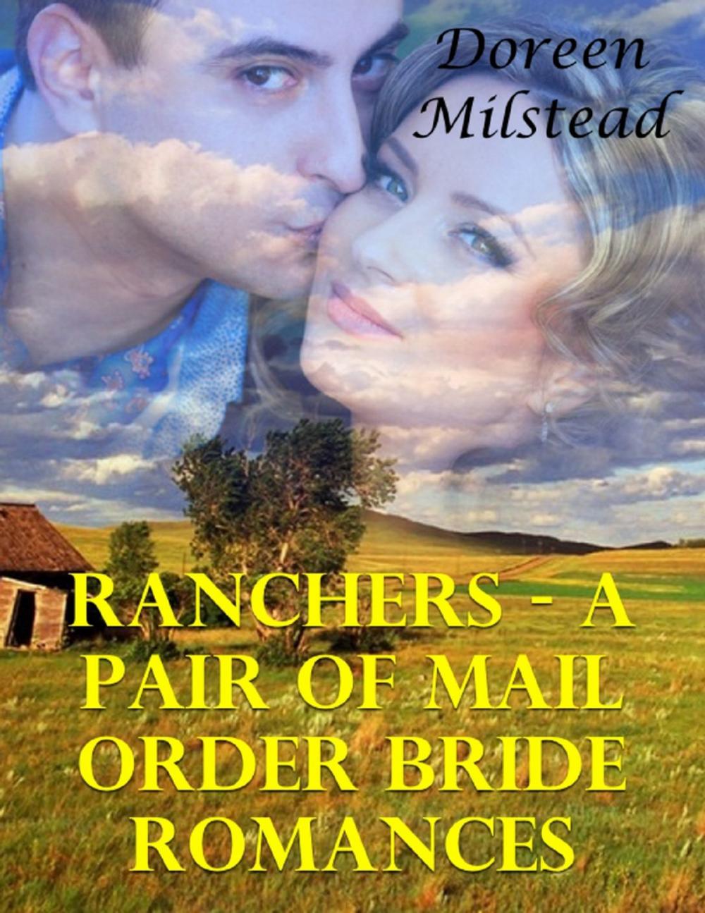 Big bigCover of Ranchers – a Pair of Mail Order Bride Romances