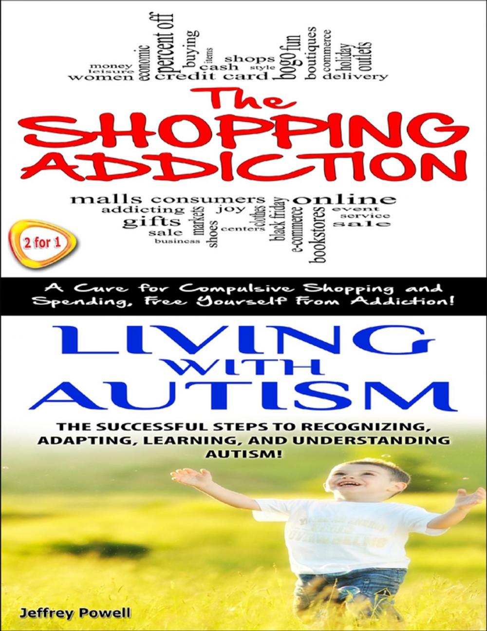 Big bigCover of Shopping Addiction & Living With Autism