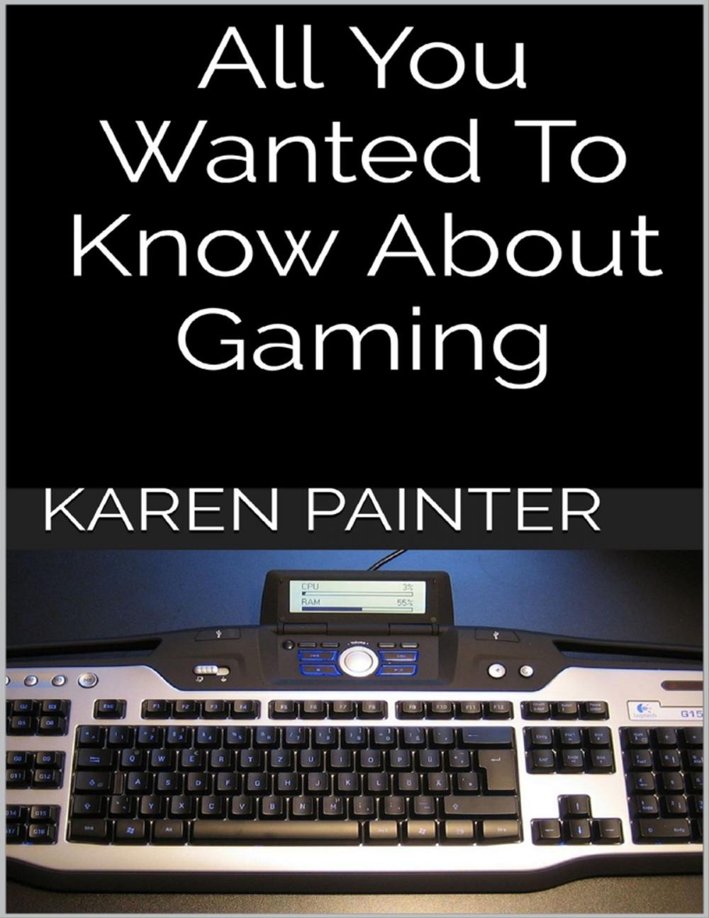 Big bigCover of All You Wanted to Know About Gaming