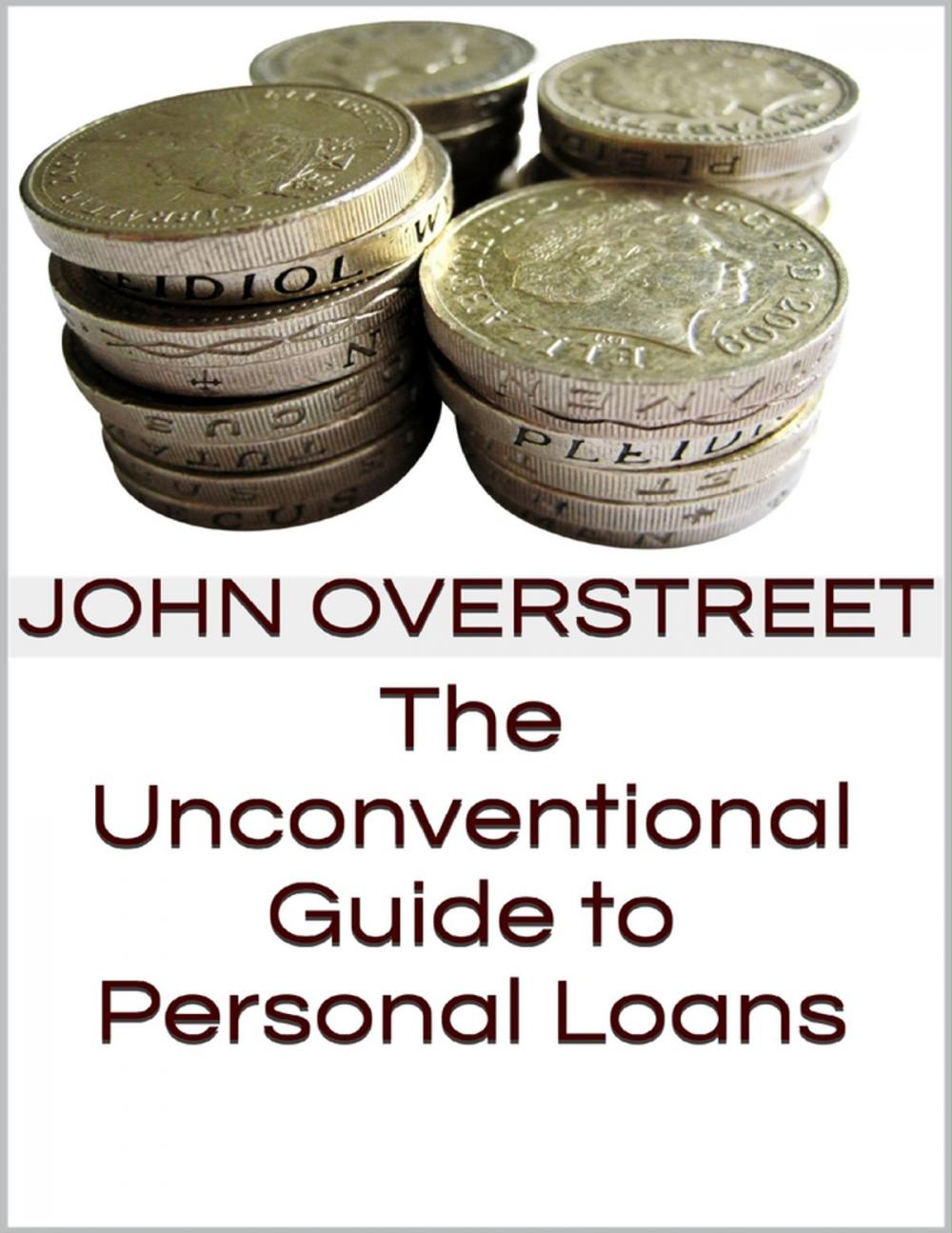 Big bigCover of The Unconventional Guide to Personal Loans