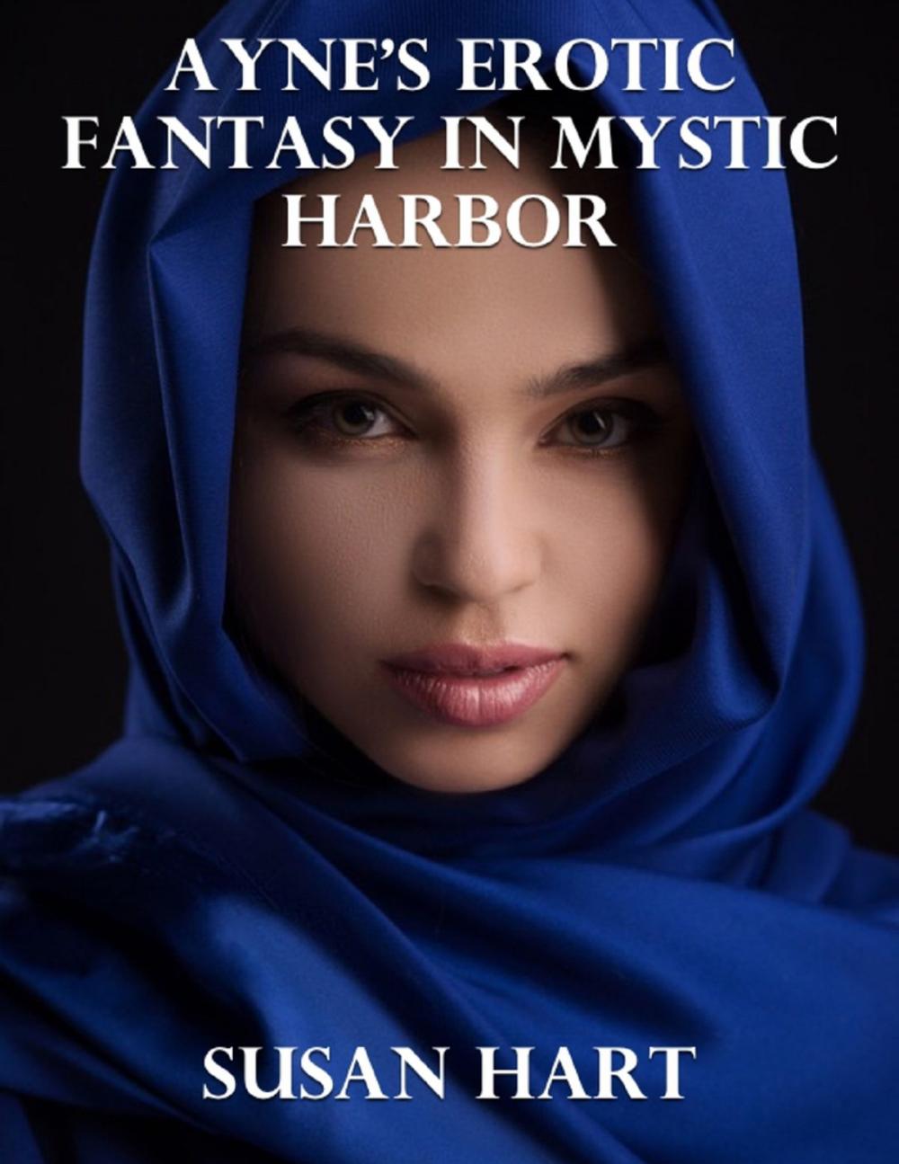 Big bigCover of Ayne's Erotic Fantasy In Mystic Harbor