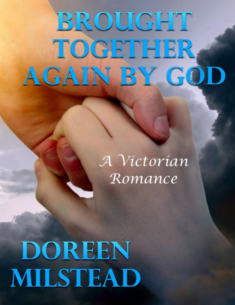 Big bigCover of Brought Together Again By God: A Victorian Romance