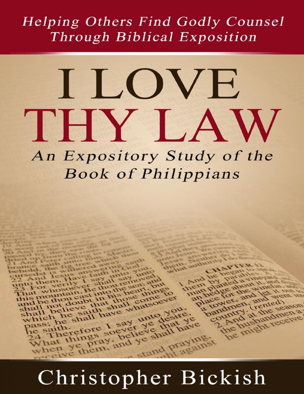 Big bigCover of I Love Thy Law: An Expository Study of the Book of Philippians