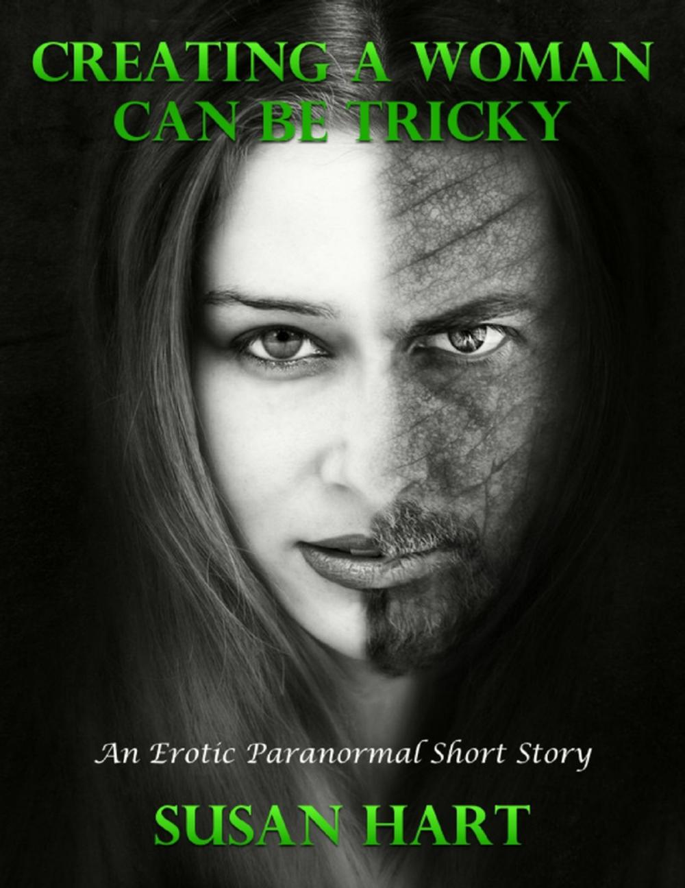 Big bigCover of Creating a Woman Can Be Tricky: An Erotic Paranormal Short Story