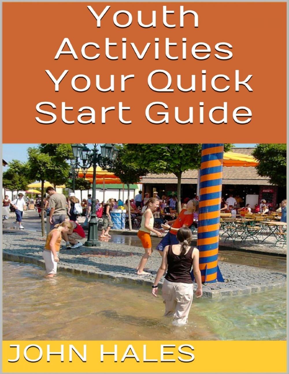 Big bigCover of Youth Activities: Your Quick Start Guide