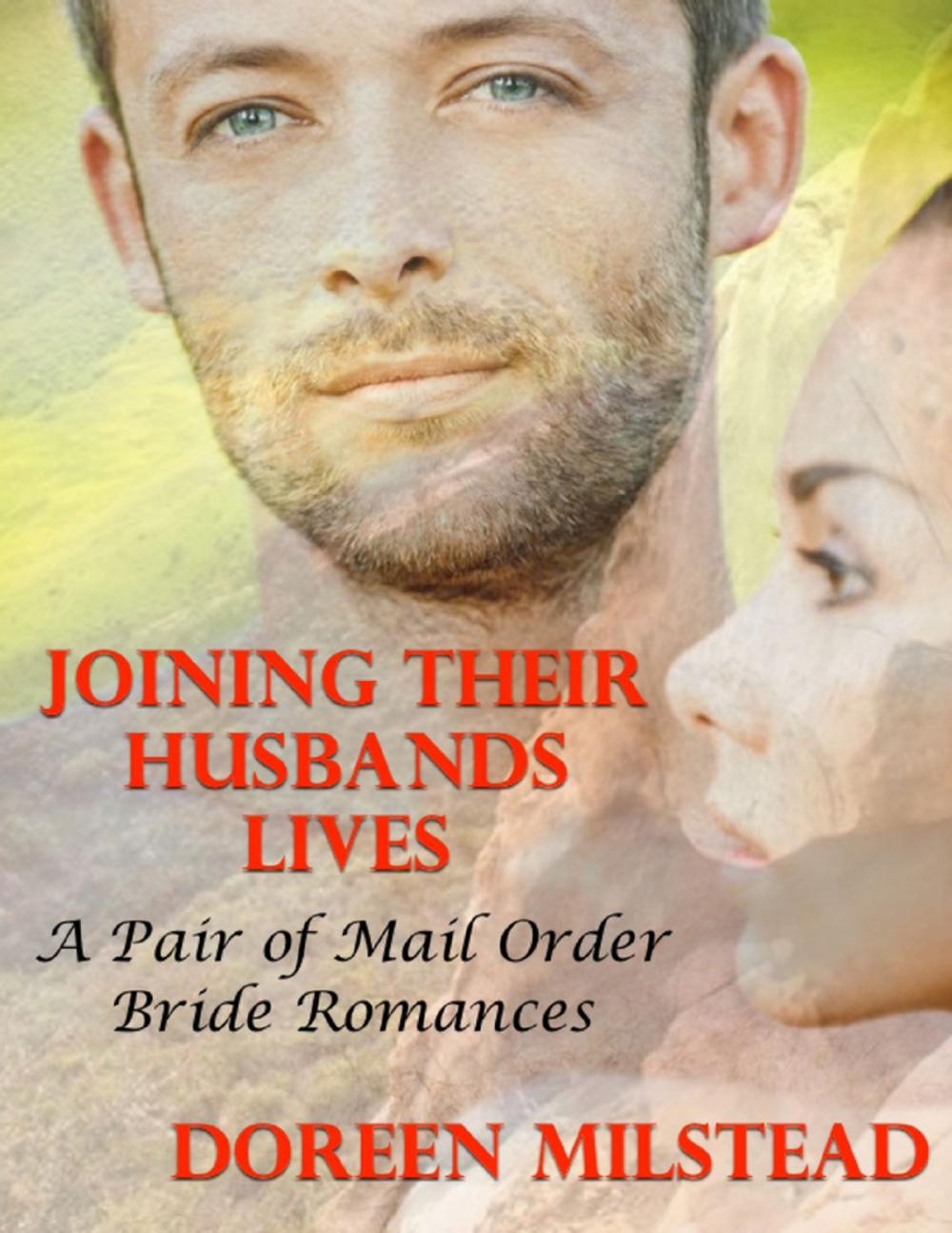 Big bigCover of Joining Their Husbands’ Lives: A Pair of Mail Order Bride Romances