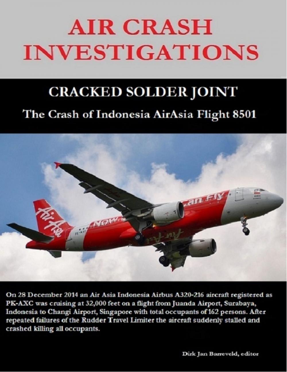 Big bigCover of Air Crash Investigations - Cracked Solder Joint - The Crash of Indonesia Air Asia Flight 8501