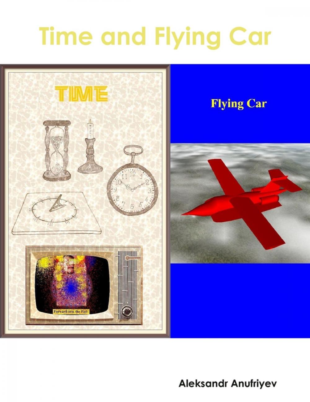 Big bigCover of Time and Flying Car