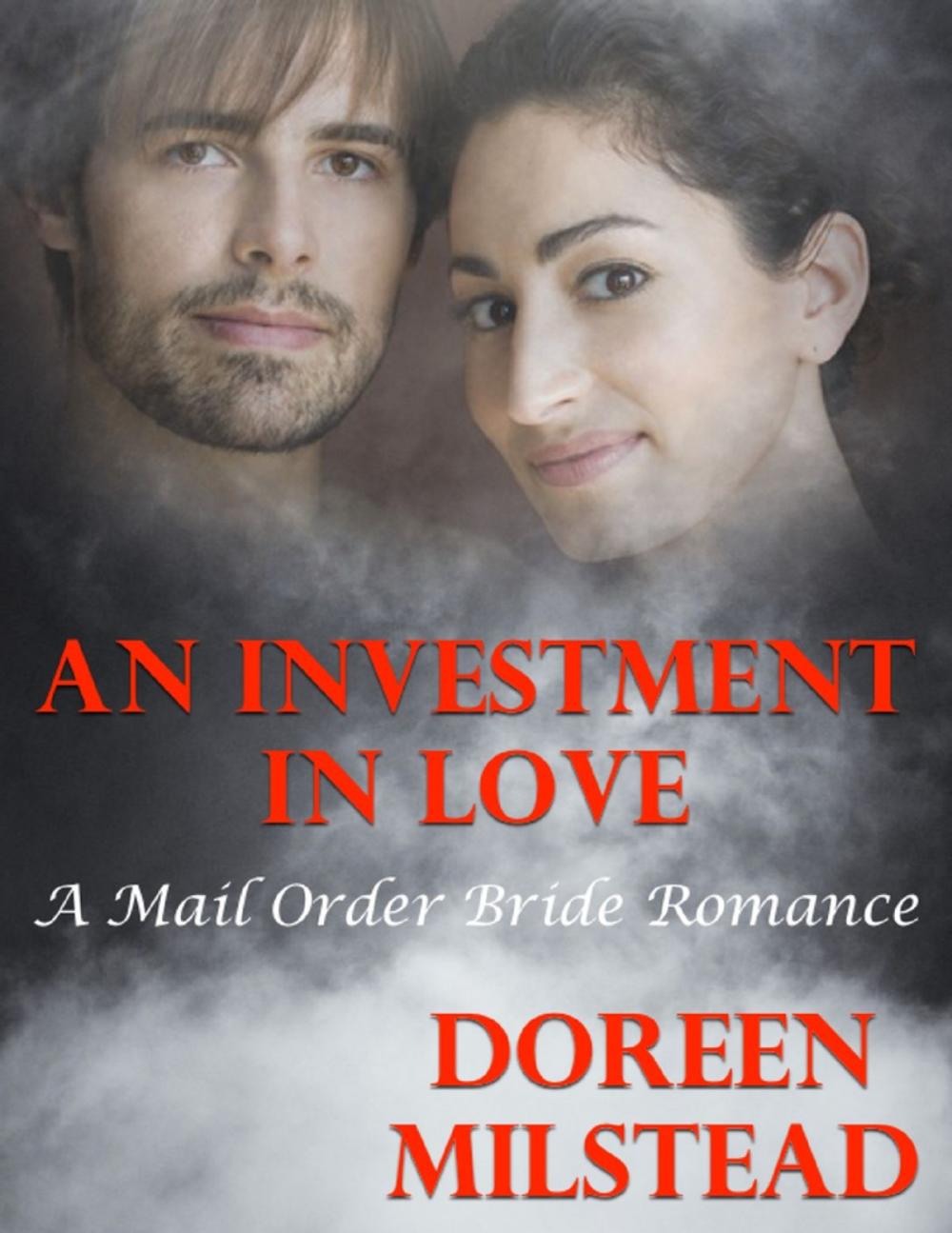 Big bigCover of An Investment In Love: A Mail Order Bride Romance