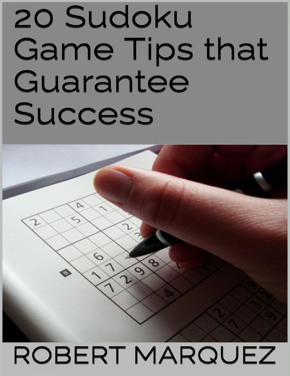 Big bigCover of 20 Sudoku Game Tips That Guarantee Success