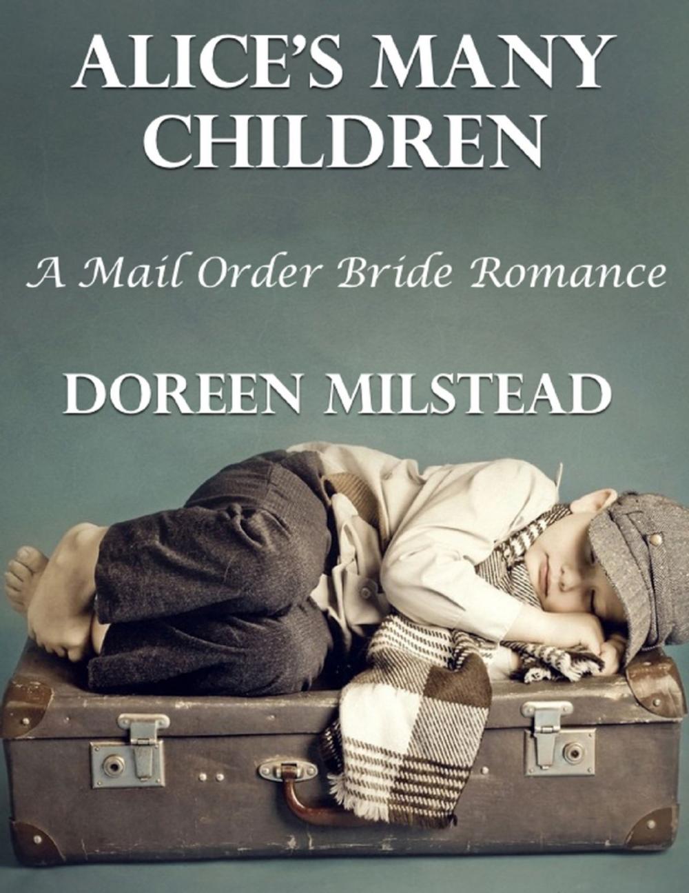 Big bigCover of Alice’s Many Children: A Mail Order Bride Romance