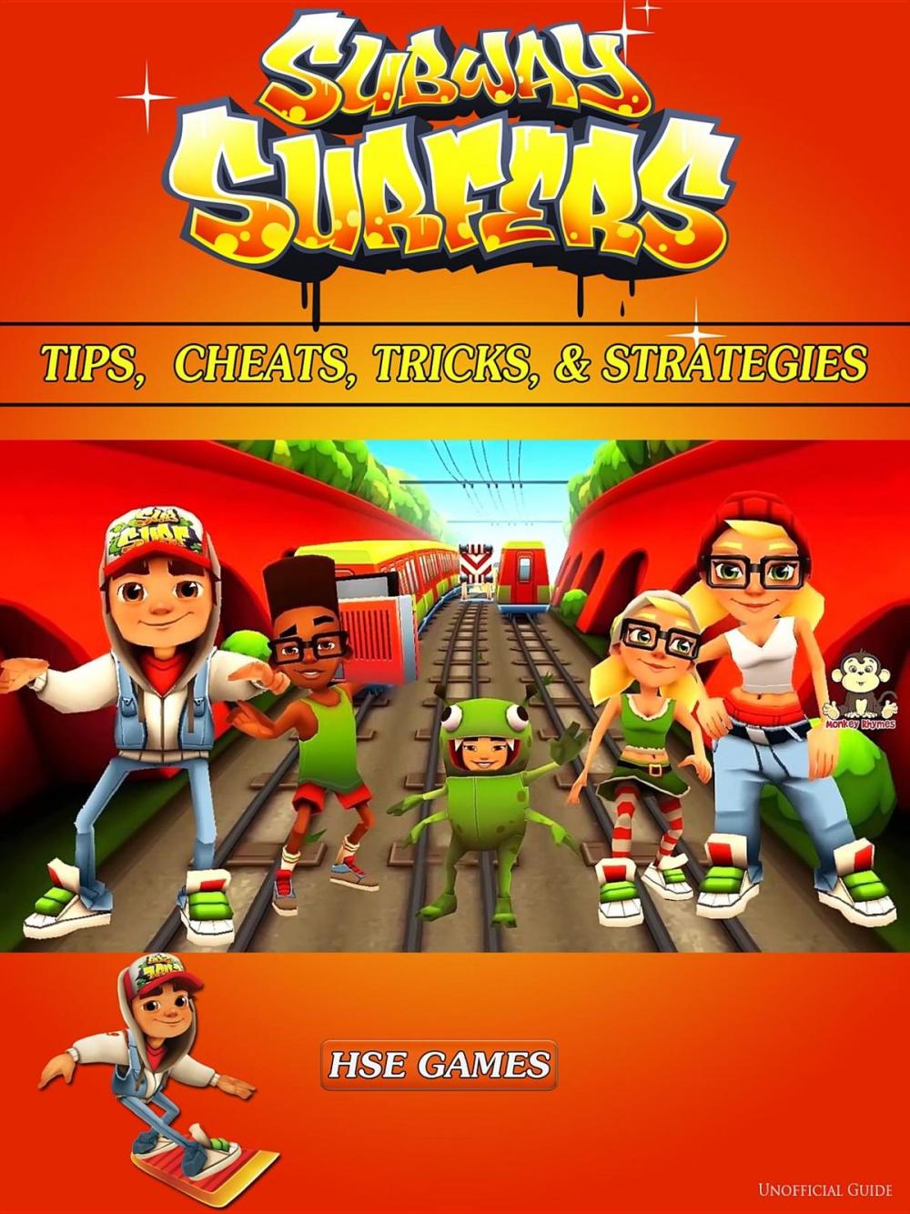 Big bigCover of Subway Surfers Tips, Cheats, Tricks, & Strategies