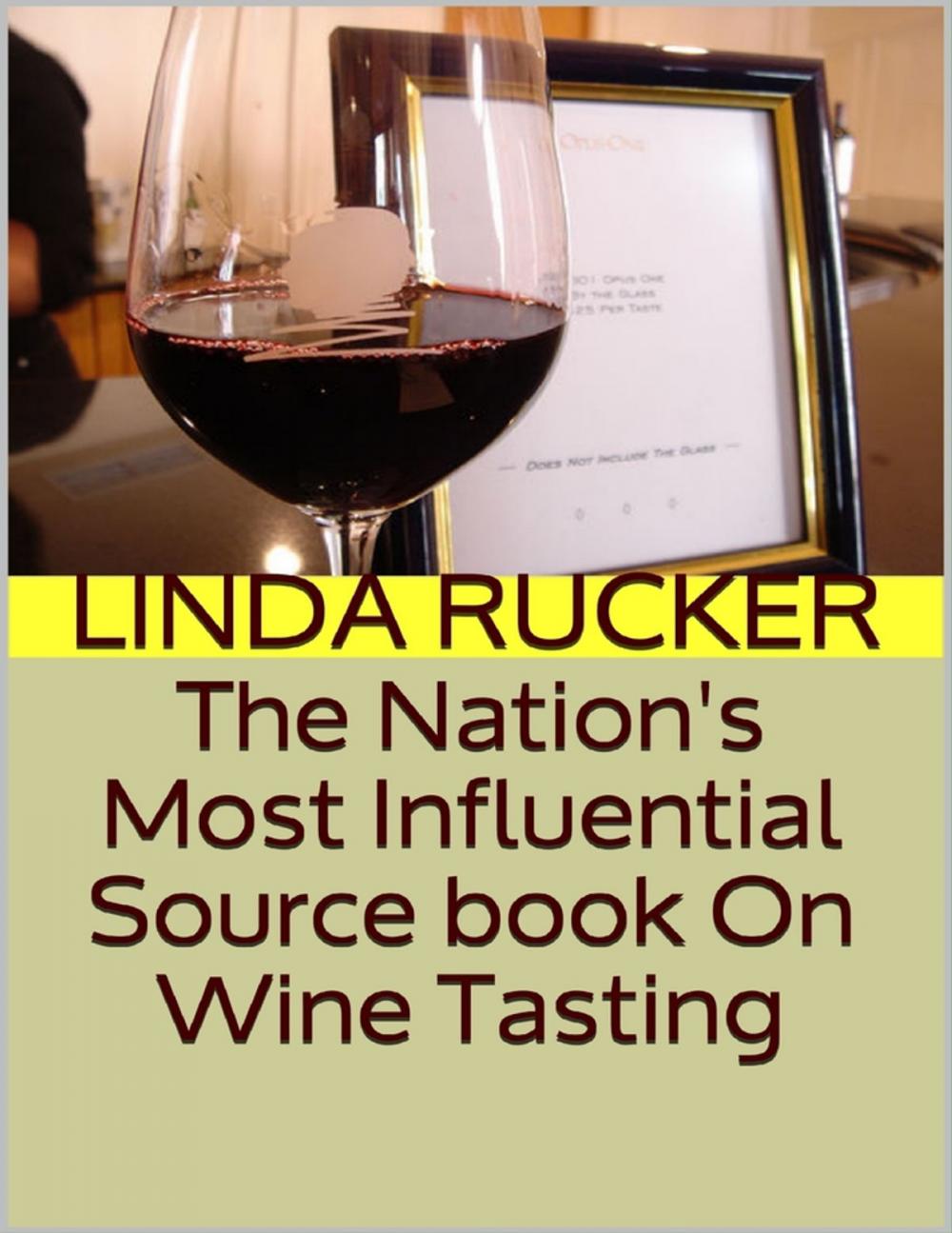 Big bigCover of The Nation's Most Influential Source Book On Wine Tasting