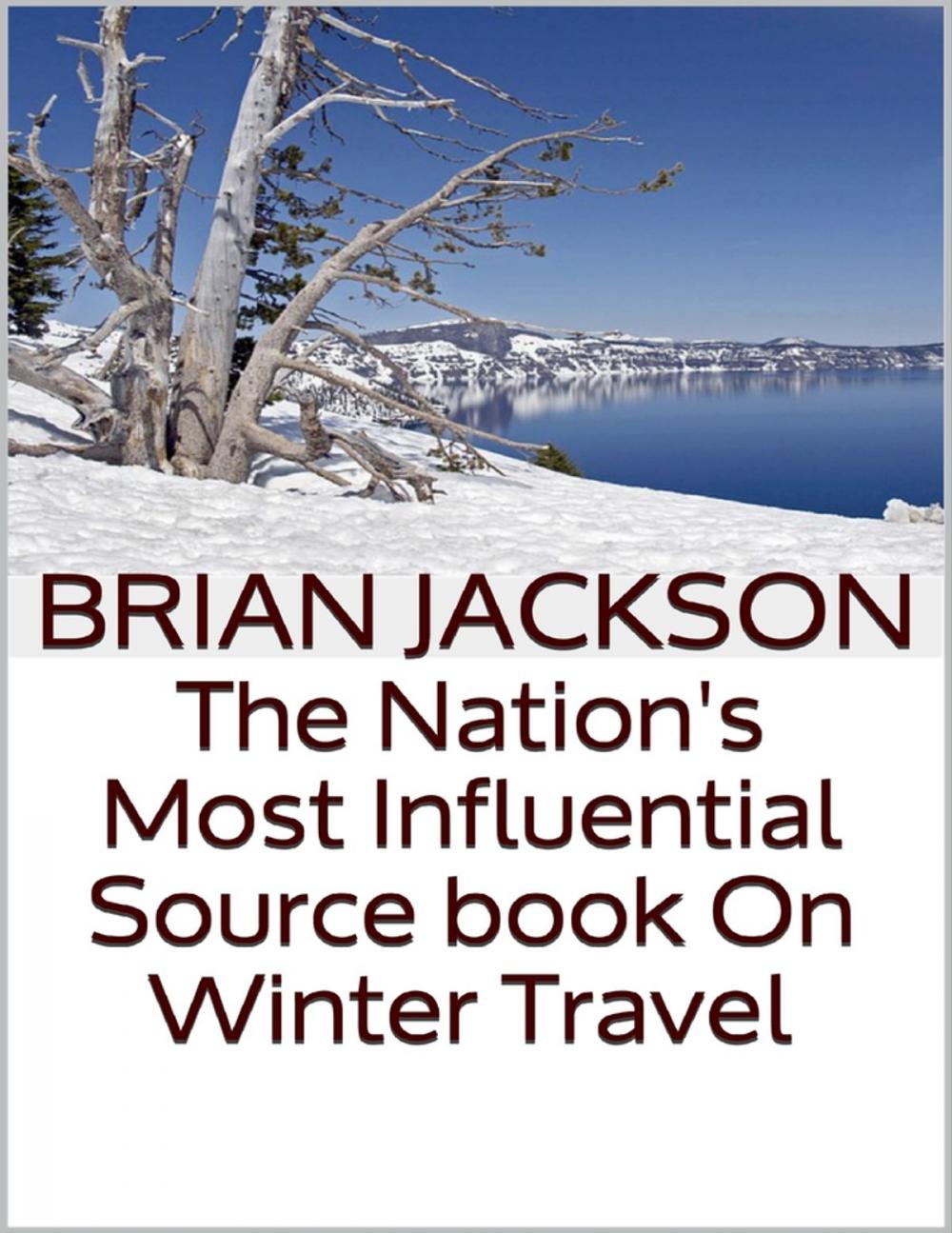 Big bigCover of The Nation's Most Influential Source Book On Winter Travel