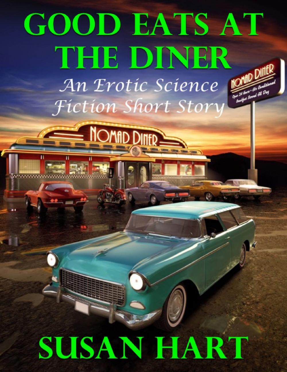 Big bigCover of Good Eats At the Diner: An Erotic Science Fiction Short Story