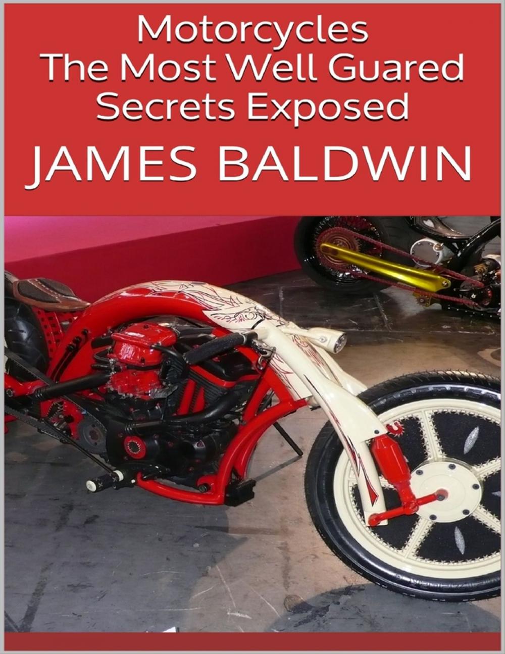 Big bigCover of Motorcycles: The Most Well Guared Secrets Exposed