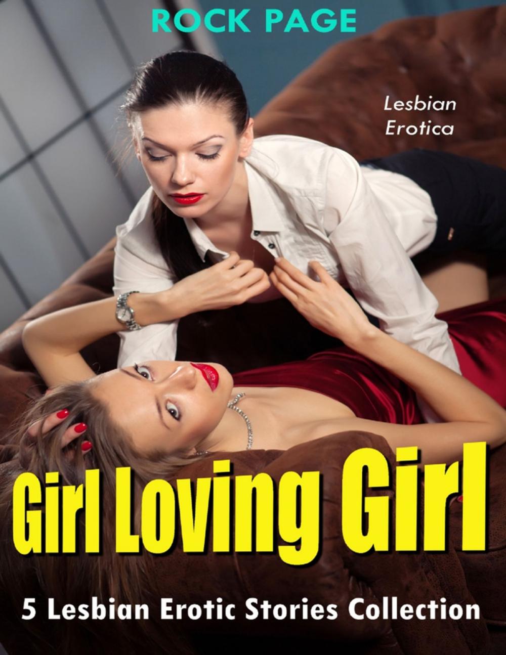 Big bigCover of Lesbian Erotica: Girl Loving Girl, 5 Lesbian Erotic Stories Collection