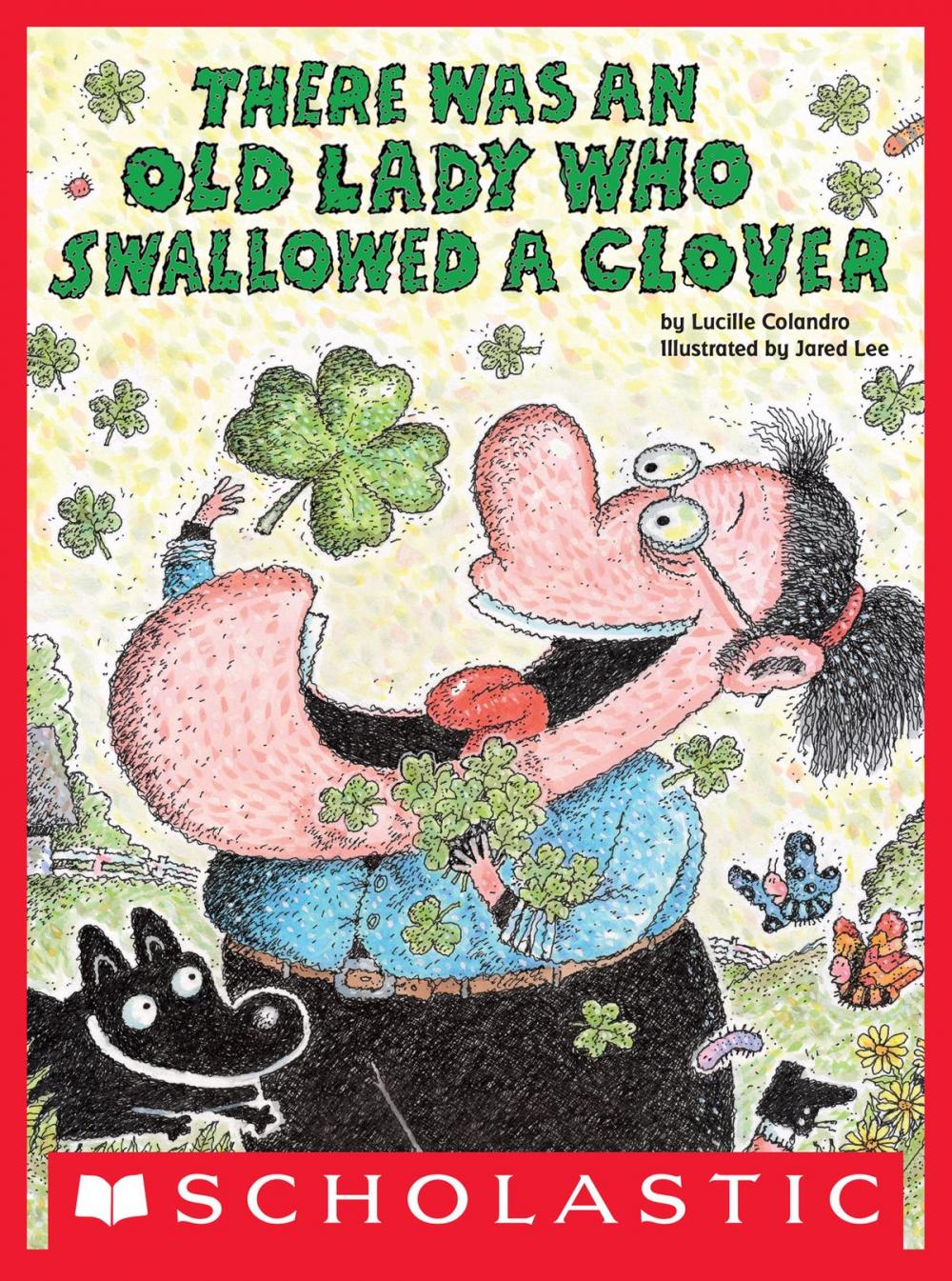 Big bigCover of There Was an Old Lady Who Swallowed a Clover!