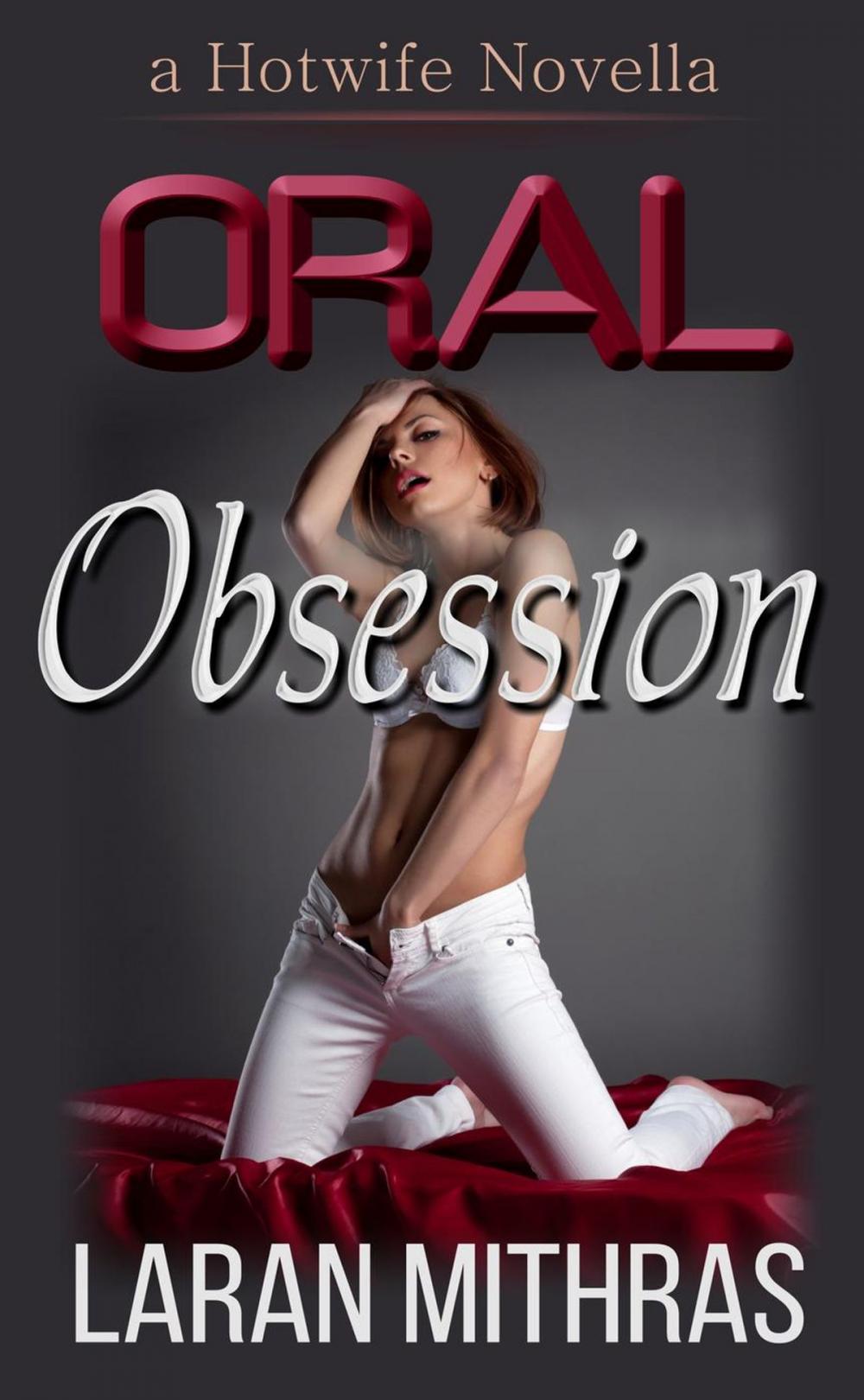 Big bigCover of Oral Obsession