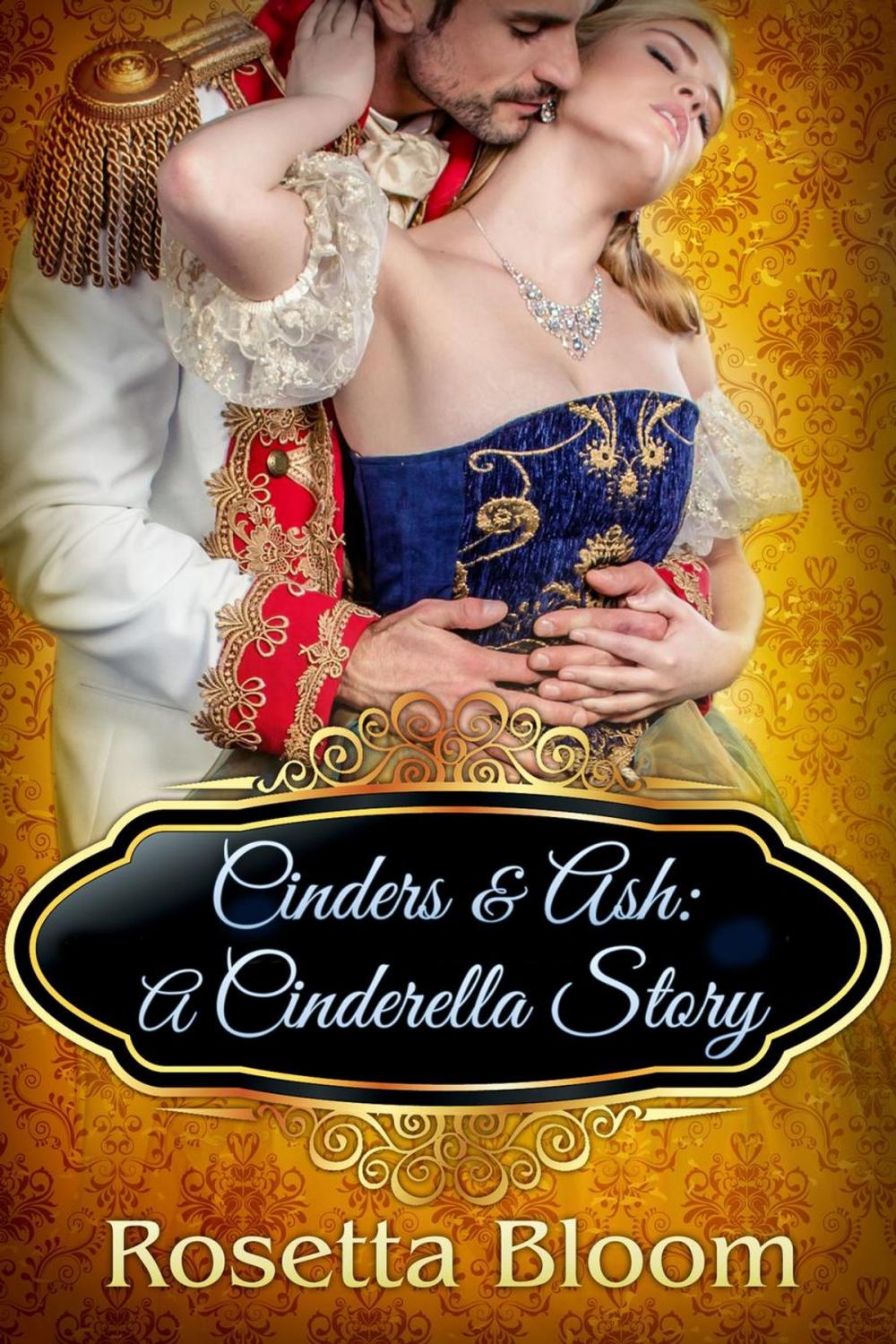 Big bigCover of Cinders & Ash: A Cinderella Story